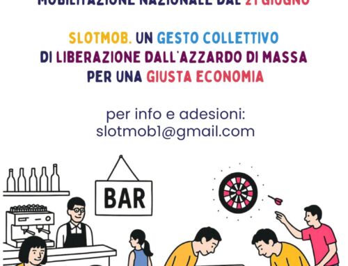 The Economy of Francesco tra i promotori dell’iniziativa “Slot Mob”:  economia giusta contro l’azzardo di massa