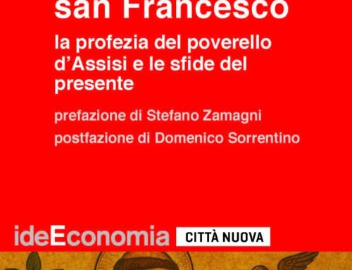 L’economia di san Francesco: una profezia per il nostro tempo